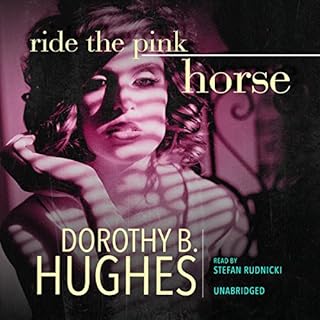 Ride the Pink Horse Audiobook By Dorothy B. Hughes cover art