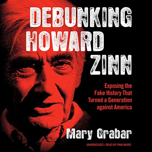 Debunking Howard Zinn cover art