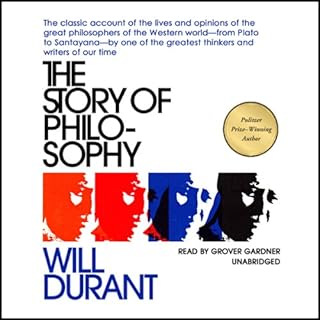 The Story of Philosophy Audiobook By Will Durant cover art