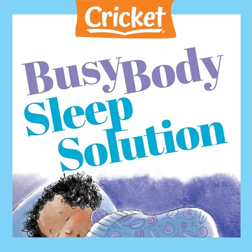 Busy Body Sleep Solution Audiobook By Amy Tao cover art