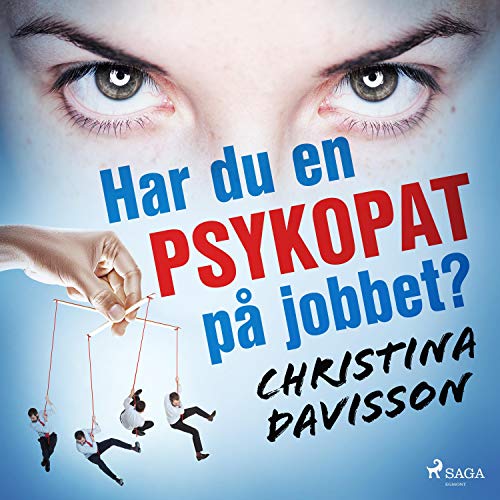 Har du en psykopat på jobbet? Audiolivro Por Christina Davisson capa