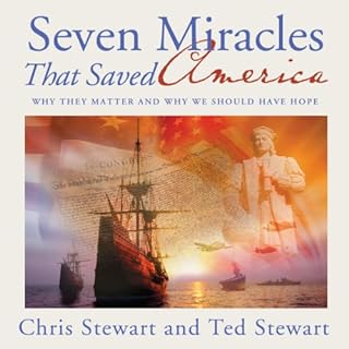 Seven Miracles That Saved America Audiolibro Por Chris Stewart, Ted Stewart arte de portada