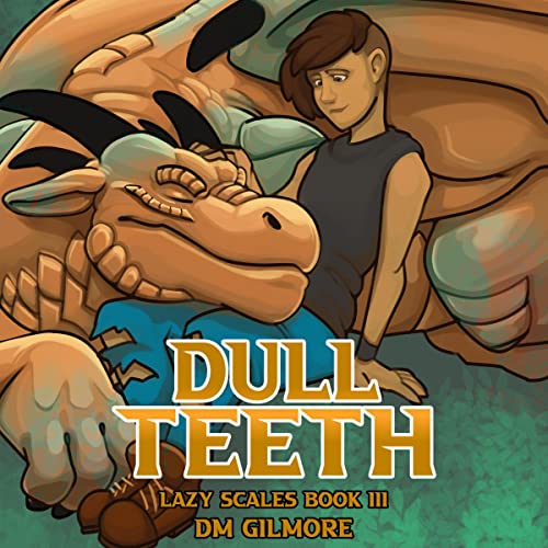 Dull Teeth Audiobook By DM Gilmore cover art