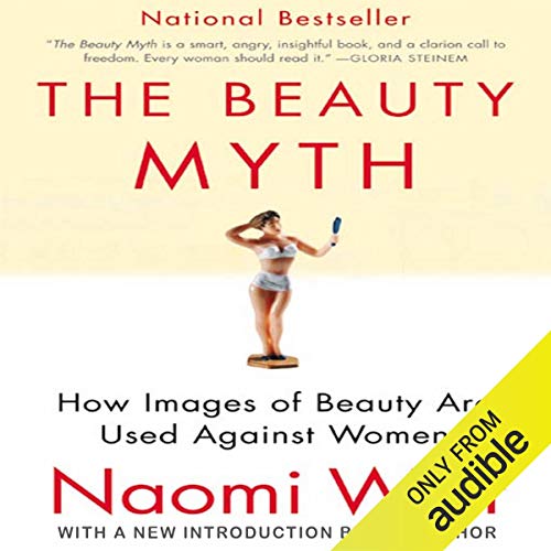 The Beauty Myth Audiolibro Por Naomi Wolf arte de portada