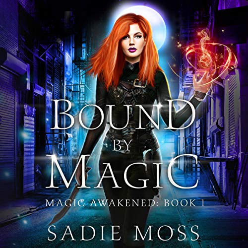 Bound by Magic: A Reverse Harem Paranormal Romance Audiolibro Por Sadie Moss arte de portada