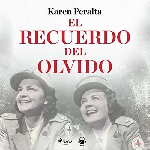 El recuerdo del olvido Audiolibro Por Karen Peralta arte de portada