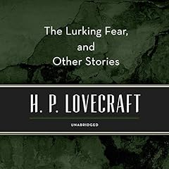 The Lurking Fear, and Other Stories cover art