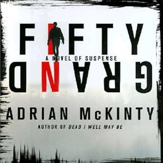 Fifty Grand Audiobook By Adrian McKinty cover art