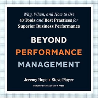 Beyond Performance Management Audiobook By Jeremy Hope, Steve Player cover art