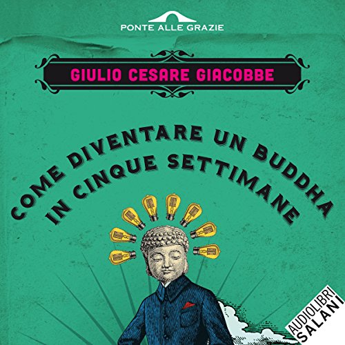 Come diventare un Buddha in cinque settimane cover art