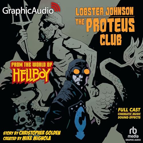 Lobster Johnson: The Proteus Club (Dramatized Adaptation) cover art