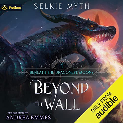 Beyond the Wall Audiobook By Selkie Myth cover art