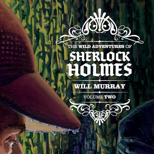 The Wild Adventures of Sherlock Holmes, Vol. 2 cover art