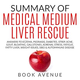 Summary of Medical Medium Liver Rescue Audiolibro Por Book Avenue arte de portada