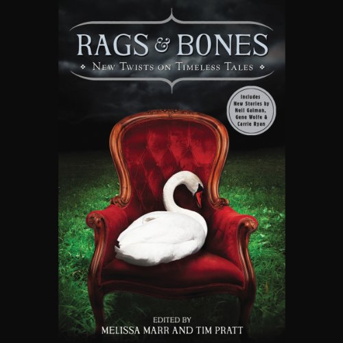 Rags & Bones Audiobook By Melissa Marr - editor, Tim Pratt - editor cover art