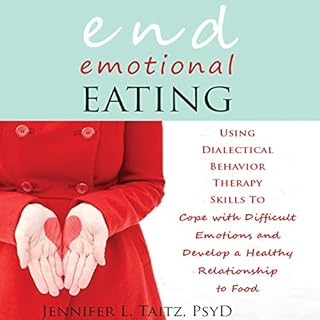 End Emotional Eating Audiobook By Jennifer Taitz PsyD cover art