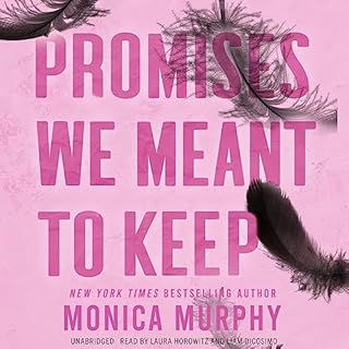 Promises We Meant to Keep Audiobook By Monica Murphy cover art