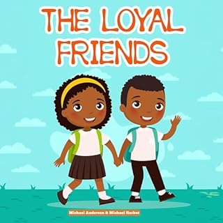 The Loyal Friends Audiobook By Michael Anderson, Michael Harbut cover art