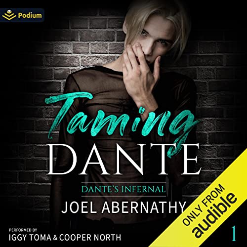 Taming Dante Audiobook By Joel Abernathy cover art