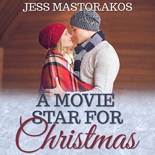 A Movie Star for Christmas: A Sweet Holiday Romance cover art