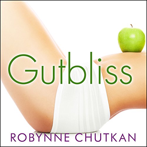 Gutbliss Audiolibro Por Dr. Robynne Chutkan arte de portada