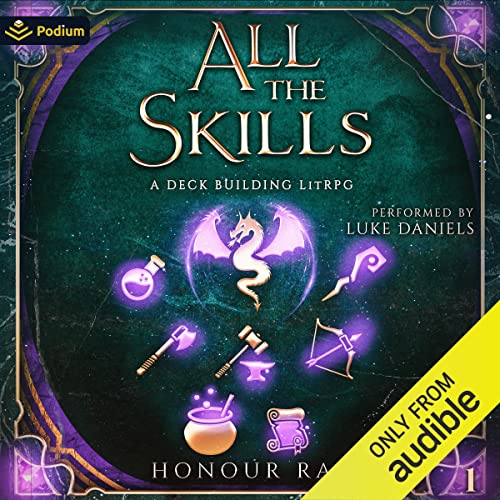 All the Skills: A Deck-Building LitRPG cover art