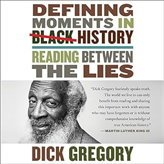 Defining Moments in Black History Audiolibro Por Dick Gregory arte de portada