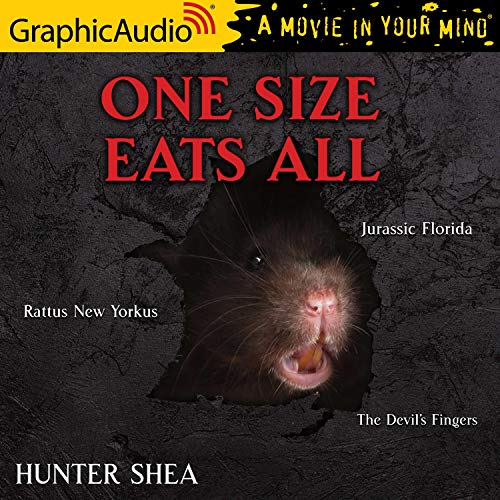 Rattus New Yorkus, Jurassic Florida and The Devil’s Fingers [Dramatized Adaptation] cover art