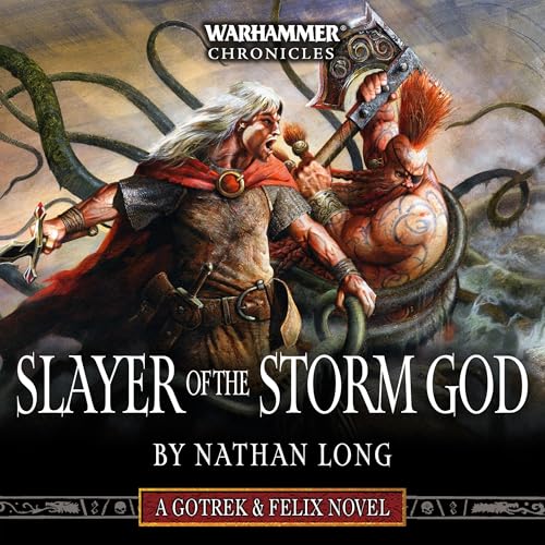 Slayer of the Storm God Audiobook By Nathan Long cover art