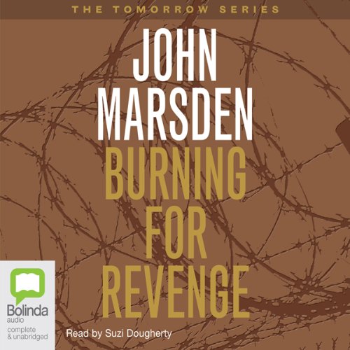 Burning for Revenge Audiolivro Por John Marsden capa