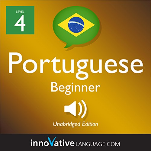 Learn Portuguese - Level 4: Beginner Portuguese Audiolibro Por Innovative Language Learning LLC arte de portada