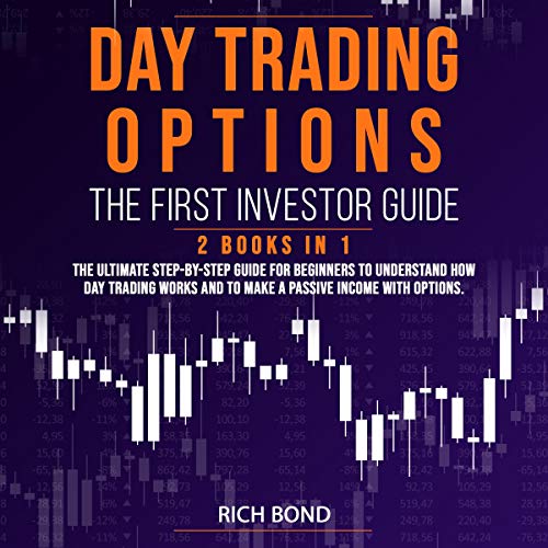 Day Trading Options: The First Investor Guide cover art