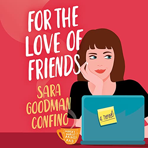 For the Love of Friends Audiolibro Por Sara Goodman Confino arte de portada