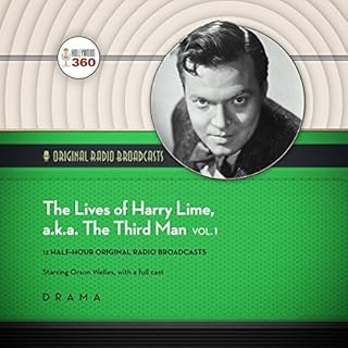 The Lives of Harry Lime, a.k.a. The Third Man, Vol. 1 Audiobook By Hollywood 360 cover art