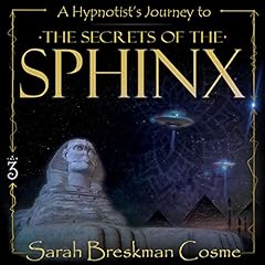 A Hypnotist’s Journey to the Secrets of the Sphinx cover art