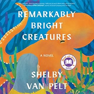 Remarkably Bright Creatures Audiolibro Por Shelby Van Pelt arte de portada