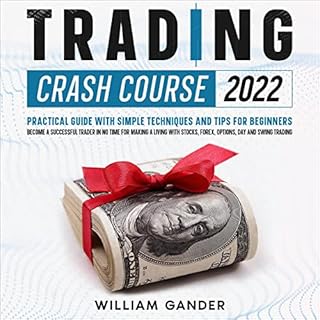 Trading Crash Course 2022 Audiobook By William Gander cover art