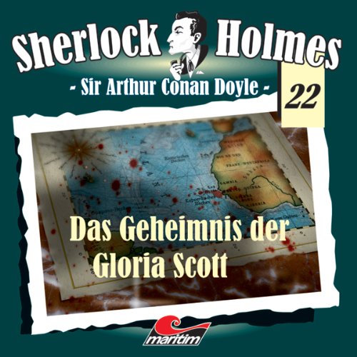 Das Geheimnis der Gloria Scott Audiobook By Arthur Conan Doyle cover art