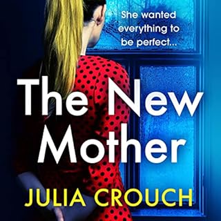 The New Mother Audiobook By Julia Crouch cover art