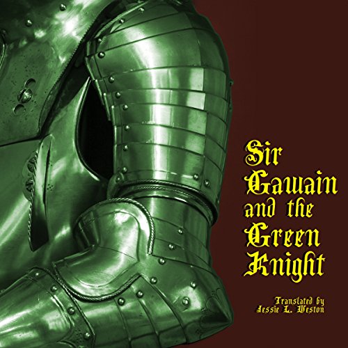 Sir Gawain and the Green Knight Audiobook By Jessie L. Weston cover art