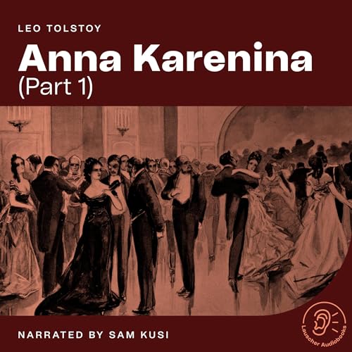 Anna Karenina - Part 1 cover art