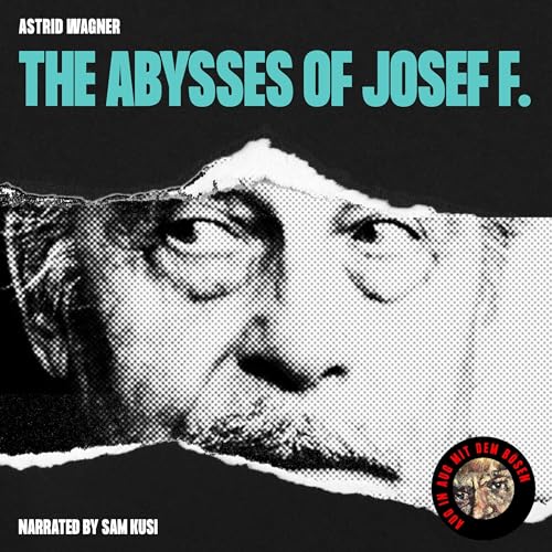 The Abysses of Josef F. cover art