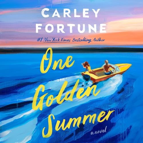 One Golden Summer Audiobook By Carley Fortune cover art