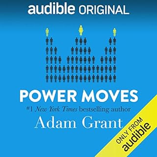 Power Moves Audiobook By Adam Grant cover art