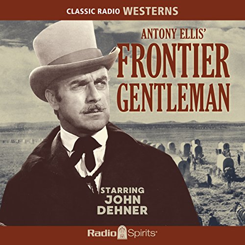 Frontier Gentleman Audiolivro Por Original Radio Broadcast capa