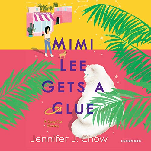 Mimi Lee Gets a Clue Audiolibro Por Jennifer J. Chow arte de portada