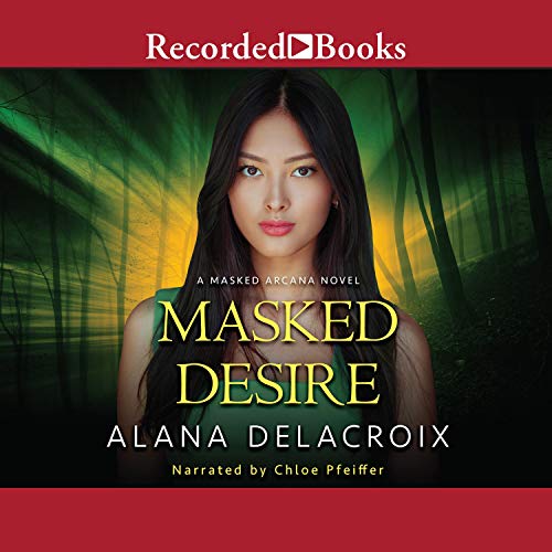 Masked Desire Audiolibro Por Alana Delacroix arte de portada