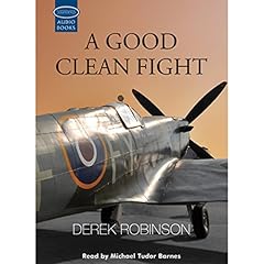 A Good Clean Fight Audiobook By Derek Robinson cover art