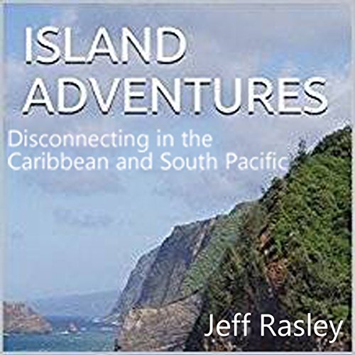 Island Adventures Audiobook By Jeff Rasley cover art