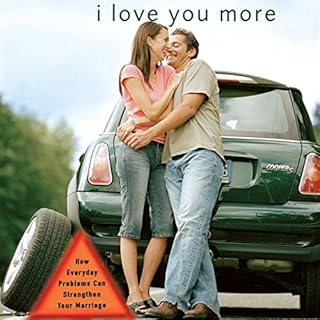 I Love You More Audiobook By Les Parrott, Leslie Parrott cover art